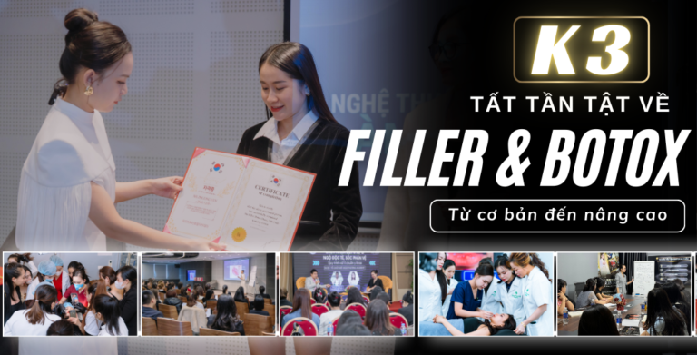 K3 – Tất Tần Tật Về Tiêm Filler Botox